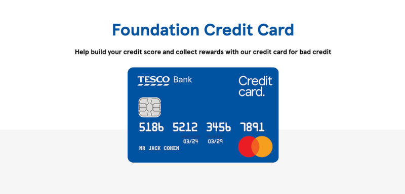 Tesco Bank Foundation Credit Card.
